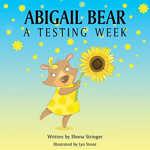 Abigail Bear A Testing Week - Shona Stringer